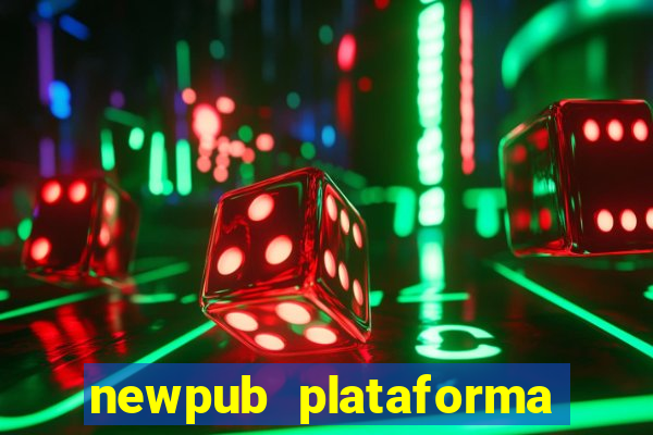 newpub plataforma de jogos